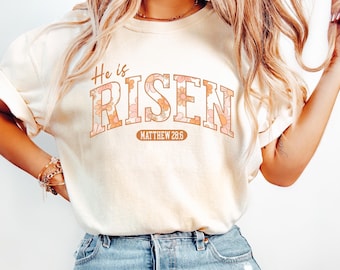 Comfort Colors® He Is Risen Easter Shirt, Christian Easter shirt, Religious Easter tShirt, Faith Shirt, Easter Shirts for Women, Easter Tee