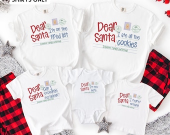 Dear Santa shirt, funny family Christmas Shirts, Comfort Colors Holiday Tee, matching family tees, Christmas Party, Christmas Group Shirts