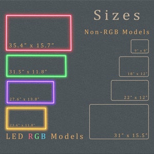 May include: A chart showing different sizes for LED RGB and non-RGB models. The chart shows the dimensions of each model in inches. The LED RGB models are highlighted in neon colors.