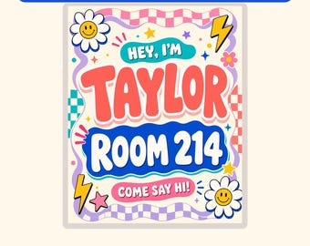 May include: A rectangular dorm sign featuring a cream background with a pink and white checkered border. The text reads HEY, I'M TAYLOR ROOM 214 COME SAY HI! Decorated with yellow lightning bolts, smiling white daisies, and small colorful stars.