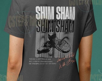 Shim Sham Tap Dance T-shirt, Tap Tshirt, Tap Teacher Gift, Tapper Shirt, Gift For Tap Dancer, Unisex TShirt, Tap Dancer Gift, Tap Dance Gift