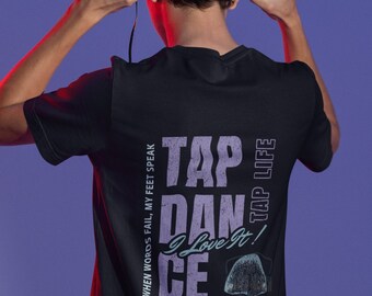 When Words Fail My Feet Speak, Tap Life Unisex Jersey Short Sleeve Tee, tap dance t-shirt, tap tshirt, tap dance gift, tap teacher gift, tap