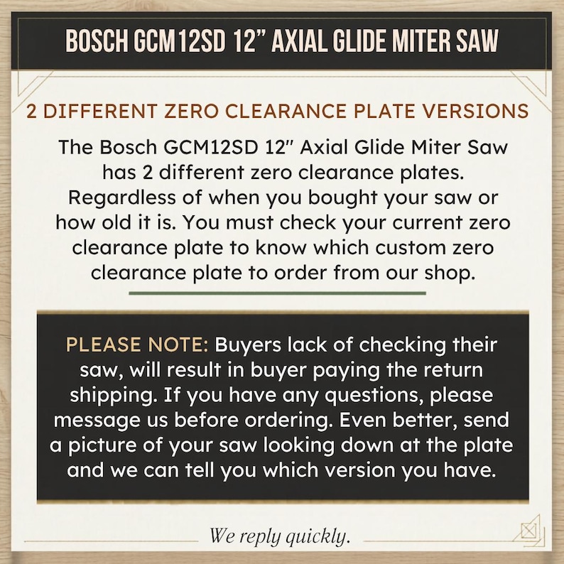 May include: An informational graphic for the Bosch GCM12SD 12" Axial Glide Miter Saw regarding two different zero clearance plate versions. It instructs buyers to check their current plate before ordering and offers assistance via messaging.
