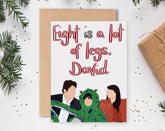 Love Actually Christmas Card - Eight is a lot of legs - Film Quotes - Pack of 4 available - A6/A5