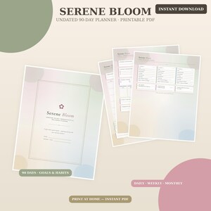 Könnte beinhalten: Ein undatiertes 90-Tage-Produktivitäts- und Wellness-Planer-Set als druckbares PDF namens Serene Bloom. Die Seiten haben einen weichen Farbverlauf mit kreisförmigen Akzenten, ein Blumensymbol und strukturierte Bereiche für tägliche Ziele.
