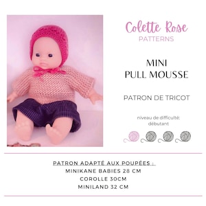 tuto tricot -mini pull mousse- poupée Minikane Babies 28 cm, Corolle 30 cm et Miniland 32 cm - pull poupée et poupon