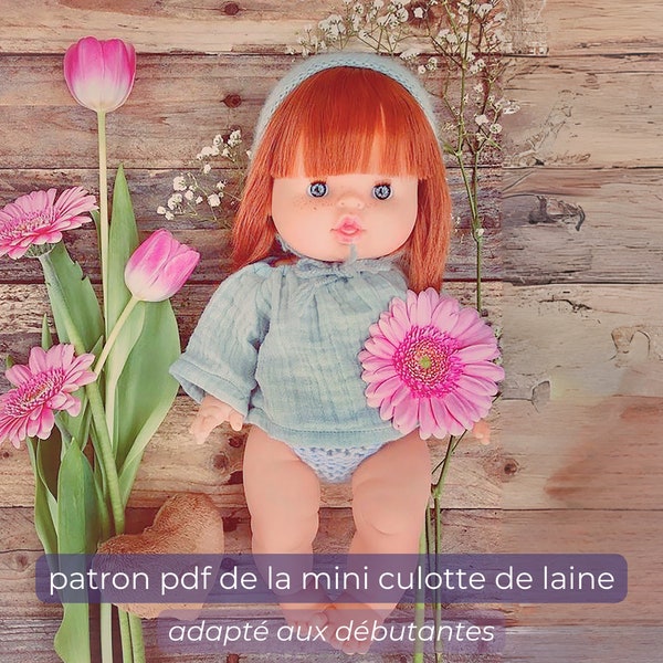 Patron pdf -mini culotte de laine- pour poupée Minikane, Miniland, Mini Colettos, Gordi Paola Reina 34 cm