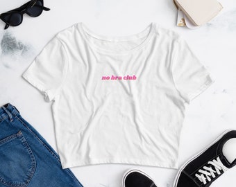 no bra club womens T-Shirt pink white T-Shirt crop spicy