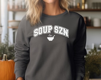 Sudadera de temporada de sopa, regalo para amantes de la sopa, otoño, temporada espeluznante, me encanta la sopa, regalos de sopa, sudaderas lindas, sudaderas de otoño acogedoras, sudadera