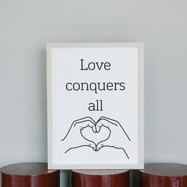 Love conquers all, Kunst/Wanddeko/Deko/Love/Walldecor