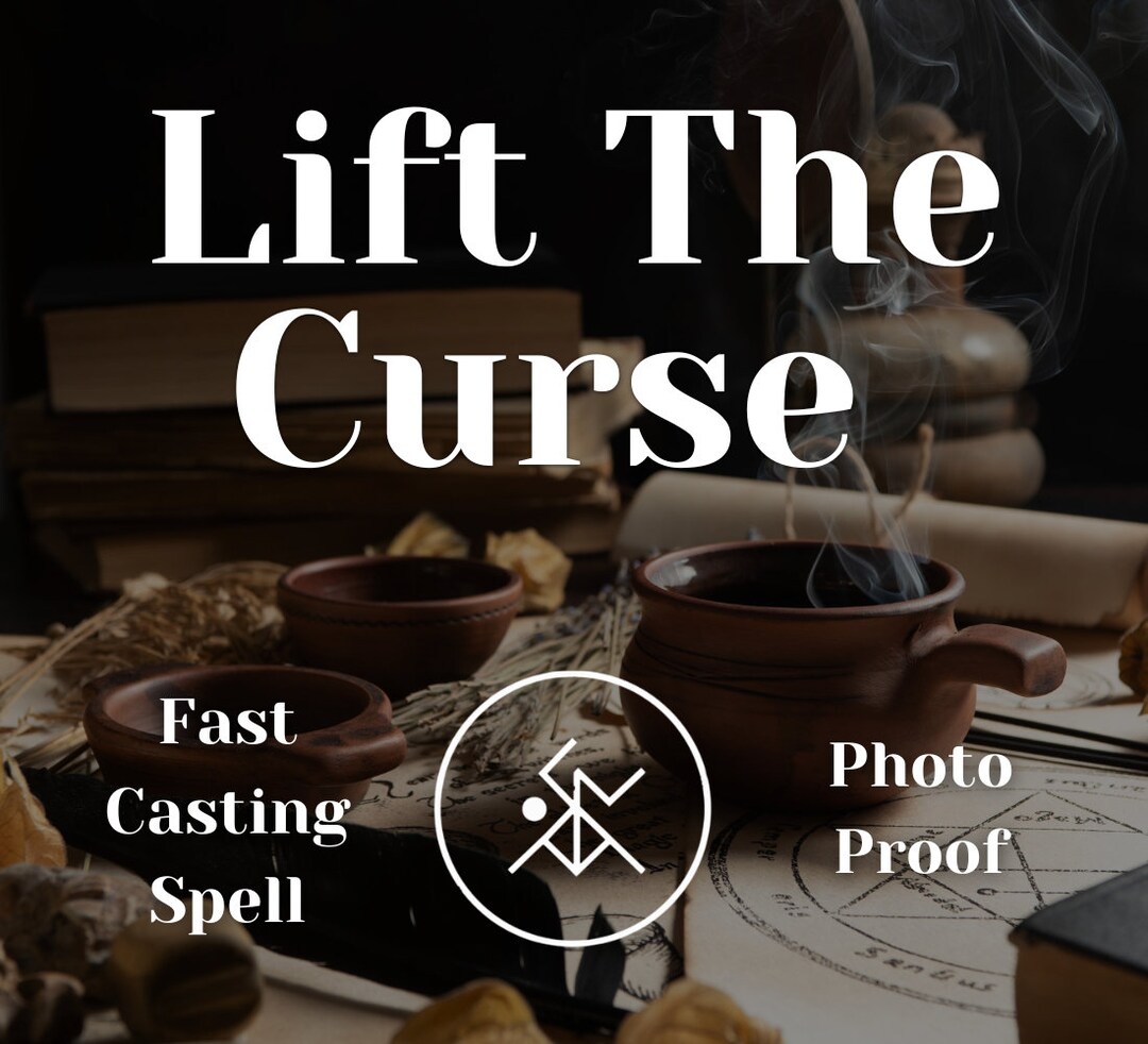 Lift the Curse Curse Removal Get Rid of Curse Same Day Fast Casting Spell Return to Sender Hex