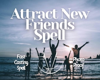 Incantesimo per attrarre nuovi amici: magia bianca, lancio rapido