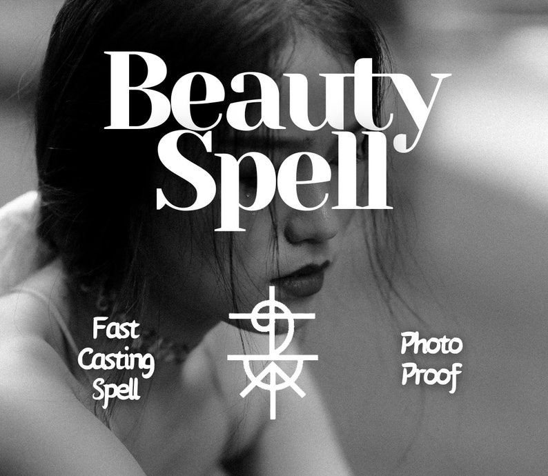 Puede incluir: Imagen en blanco y negro con el texto "Beauty Spell" en una fuente audaz y elegante. El texto adicional incluye "Fast Casting Spell" y "Photo Proof". Tambi&eacute;n hay un s&iacute;mbolo estilizado. La imagen tiene un enfoque suave, con una persona en el fondo.