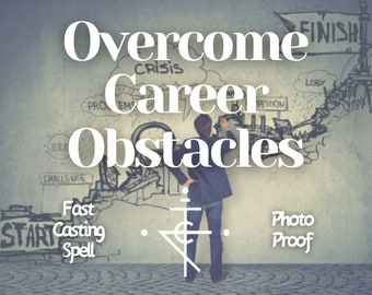 Career Triumph Spell: Remove Obstacles, White Magic Ritual
