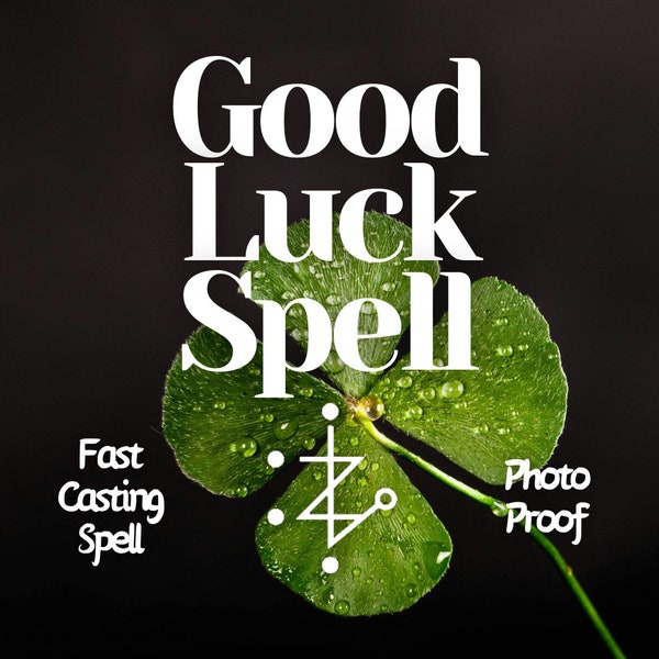 Good Luck Spell | Positivity Spell | Fortune Spell | Success Spell | White Magic | Same Day | Luck Binding | Luck Casting Spell