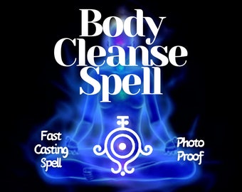 Body Cleanse Spell | Cleanse Negative Energy | Negativity Removal | Positive Energy Spell | Cleanse Your Aura | White Magic | Same Day