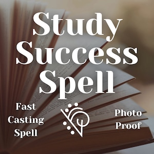 May include: A white text graphic on a background of an open book with the words "Study Success Spell" in large font and "Fast Casting Spell" and "Photo Proof" in smaller font below. A stylized symbol is in the center of the image.