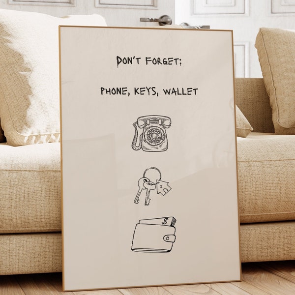 Don't Forget Sign, Cute Doorway Art, Phone Keys Wallet Reminder Print, Home Decor