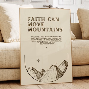 Matthew 17:20-21 Print, Faith Can Move Mountains, Christian Wall Decor, Bible Verse Art, Gift, Religious Home Decor