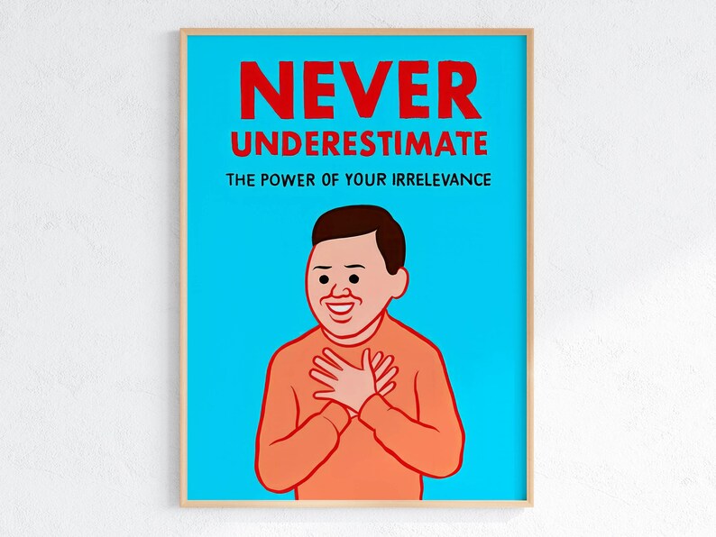Joan Cornella Never Underestimate Black Humor Posters Home Decoration