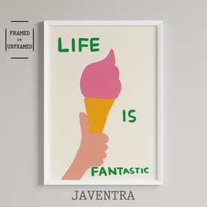 David Shrigley - Life is fantastic | Humorous prints | Wall decor | Pop art | Contemporary art | Home gallery | Home decor | Funny poster