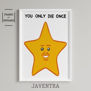Joan Cornella – Du stirbst nur einmal | Joan Cornella Druck | Wohnkultur | Poster schwarzer Humor | Zeitgenössische Kunst | Witziges Poster | Wand Kunst Dekor