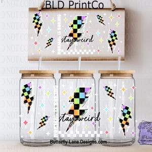 L329 Stay Weird White Text - UVDTF Libbey Wrap