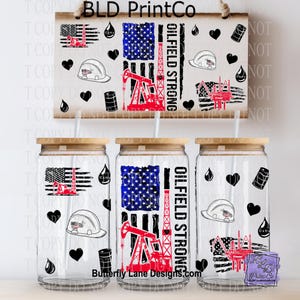May include: Three clear glass tumblers with wooden lids and straws, each featuring a patriotic design with an American flag, oil derricks, and the text "OILFIELD STRONG." A matching wooden sign hangs above.