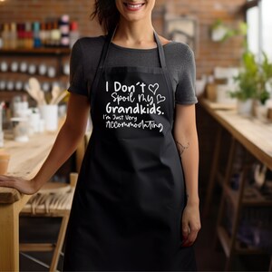 I Don&#39;t Spoil My Grandkids I&#39;m Just Very Accommodating apron, gift for grandma, gift from grandkids, gift for baker, funny grandma apron