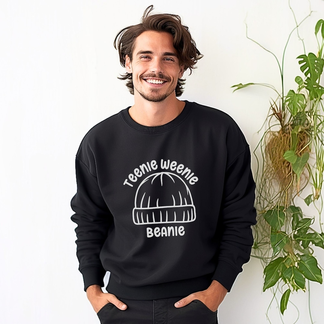 Teenie Weenie Beanie Sweatshirt, Gift for Paul Rudd Fan, Gift for Jimmy