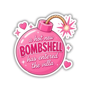 A Hot New Bombshell Has Entered the Villa Love Island Themed Sticker for Water Bottles and Laptops
