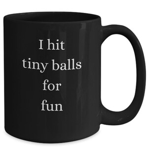 Ping pong mug, ping pong coffee mug, table tennis mug, table tennis coffee mug, gift for ping pong player, gift for teeny balls