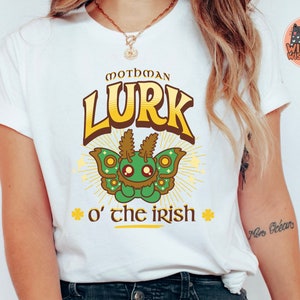 St Patrick's Day Mothman Shirt Mothman Cryptozoologist Shirt Happy St Patrick's Day TShirt Irish St Patty's Day Lurk Luck O' the Irish Shirt