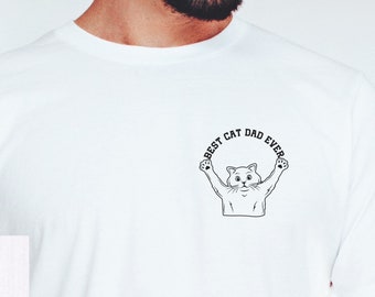 Best Cat Dad Ever Shirt Cat Dad T-shirt Gift Fathers Day Cat Dad Gift Tee Cat Owner Men Gift Unisex Cat Dad Tshirt Cat Lover Gift Men Tee