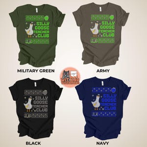 Puede incluir: Cuatro camisetas de diferentes colores con un ganso tonto que lleva gafas y sostiene un l&aacute;piz. El texto en las camisetas dice "Silly Goose Teacher Club". Los colores de las camisetas son verde militar, ej&eacute;rcito, negro y azul marino.
