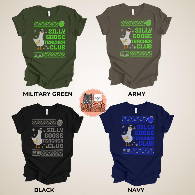 Puede incluir: Cuatro camisetas de diferentes colores con un ganso tonto que lleva gafas y sostiene un l&aacute;piz. El texto en las camisetas dice "Silly Goose Teacher Club". Los colores de las camisetas son verde militar, ej&eacute;rcito, negro y azul marino.