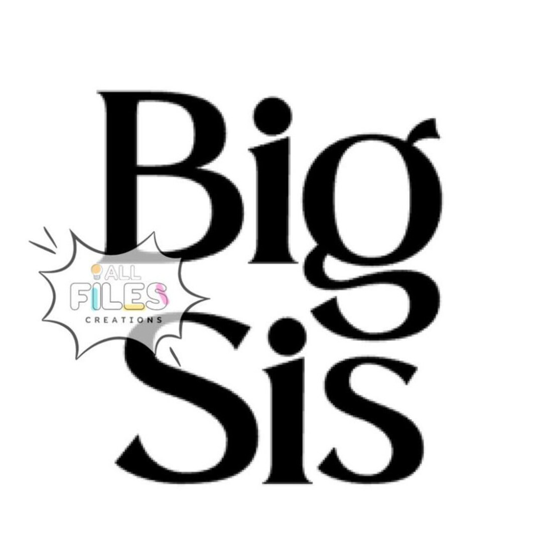 Big Sis File Promoted to Big Sis Svg Pregnancy Announcemnet Digital
