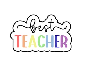 Best Teacher Ever outline Cookie Cutter STL 3D print file - Teacher Appreciation