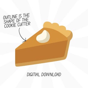 Könnte beinhalten: Grafik zum digitalen Download eines Stücks Kürbiskuchen. Der Kuchen ist hellbraun mit einem Klecks Schlagsahne. Der Text lautet: „Umriss ist die Form des Ausstechers“ und „Digitaler Download“.