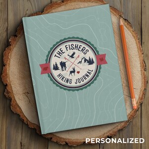 Personalized Hiking Journal: Nature Lover Gift for Outdoor Explorers, Camping Stories Mountain Adventure Travel Journal, Customized Gifts