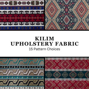 May include: Four different patterns of Kilim upholstery fabric, each with a geometric design in red, blue, green, and black. The text "KILIM UPHOLSTERY FABRIC 15 Pattern Choices" is displayed below the fabric samples.