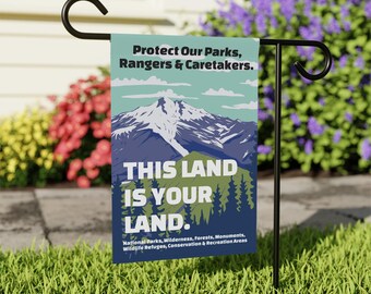 Protect Our Parks, Rangers and Caretakers - This Land Is Your Land - National Parks, Forests, Wilderness, Recreation - Banner
