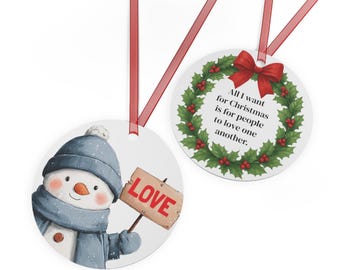 Snowman Protest Sign Ornament All I Want for Christmas is for People to Love One Another Christmas Holiday Kindness Spirit of the Season