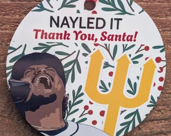 Nayled It - Seattle Mariners Josh Naylor 2025 Ornament - Thank you, Santa - Unique Fan Gift Christmas Holiday Trident Baseball Let's Go