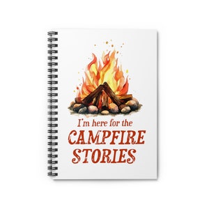 Campfire Stories - Camping and Adventure Journal, Memories, Friends and Family - Spiral Notebook - Ruled Line