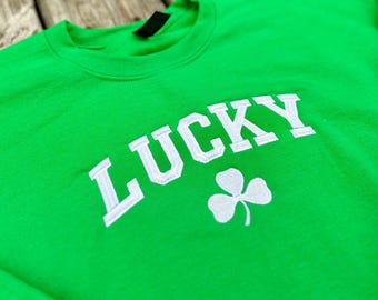 Embroidered Lucky Shirt: Comfort Colors Crewneck & Gildan Sweatshirt