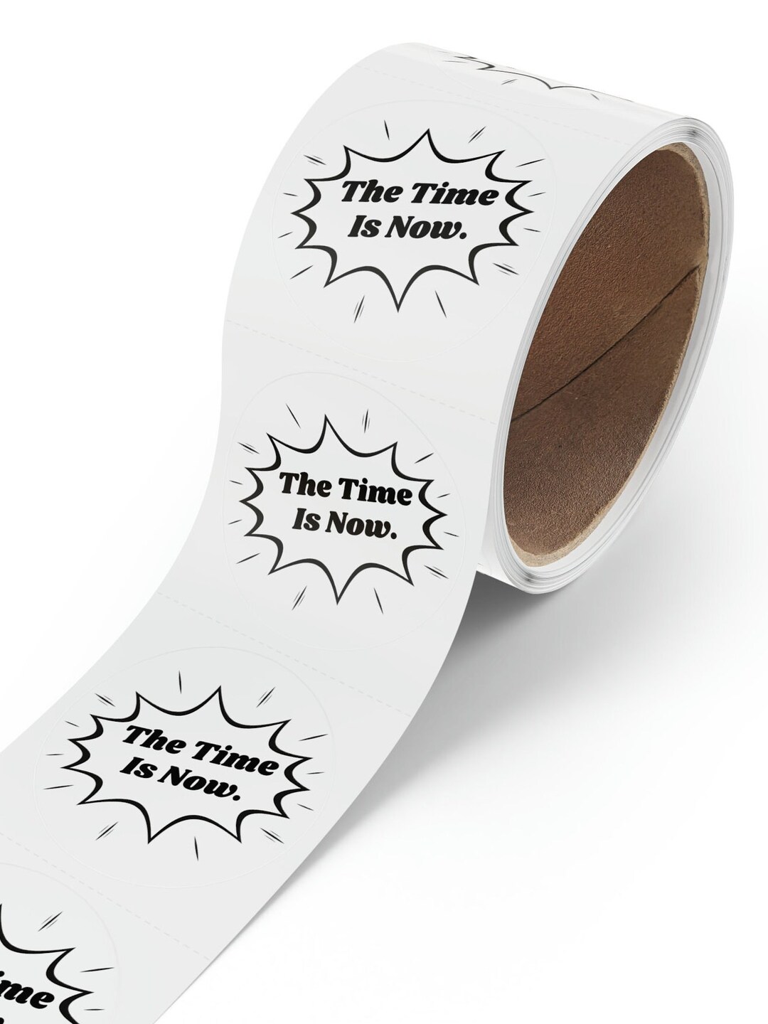 Now At Sticker The Time is Now Round Sticker Roll, Motivational Stickers - Etsy