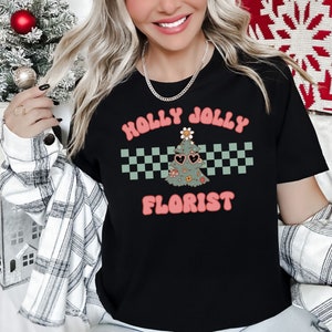 Florist Holiday Shirt, Christmas Florist Shirt, Christmas Florist Gift, Florist Gift, Retro Florist Shirt, Florist Christmas