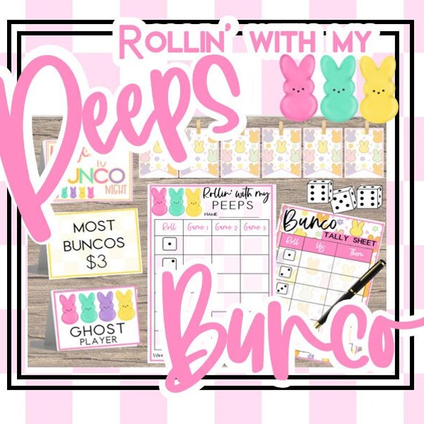 Spring Bunco, Rollin' with my Peeps Bunco, Bunco Cards, Easter Bunco Night, Bunco Invitation, Peeps Bunting Banner