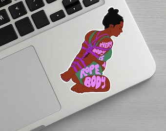 Every Body Is A Rope Body Matte Sticker
